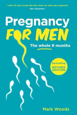 Mark Woods - Pregnancy for Men - 9781905410620 - V9781905410620