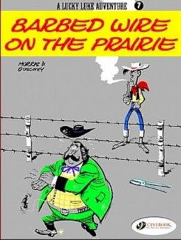 René Goscinny - A Lucky Luke Adventure : Barbed Wire on the Prairie (Lucky Luke) - 9781905460243 - V9781905460243