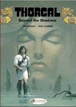 Jean Van Hamme - Beyond the Shadows: Thorgal Vol. 3 (Thorgal (Cinebook)) - 9781905460458 - V9781905460458