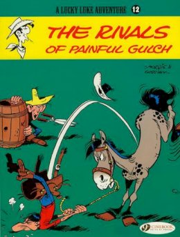 René Goscinny - The Rivals of Painful Gulch: Lucky Luke 12 (Lucky Luke Adventures) - 9781905460601 - V9781905460601