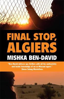 Mishka Ben-David - Final Stop, Algiers - 9781905559848 - V9781905559848
