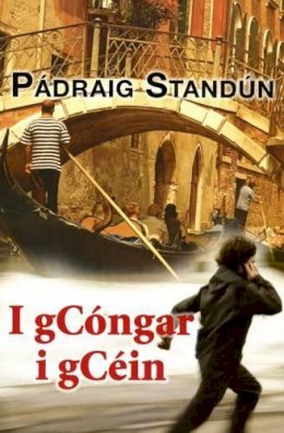 Standun Padraig - I GCongar I GCein (Irish Edition) - 9781905560684 - V9781905560684