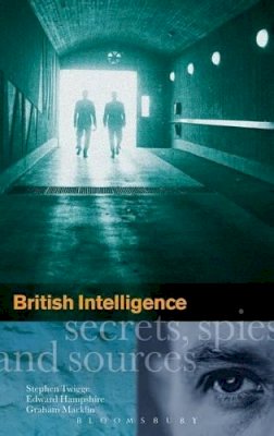 E. Hampshire - British Intelligence: Secrets, Spies and Sources - 9781905615001 - V9781905615001