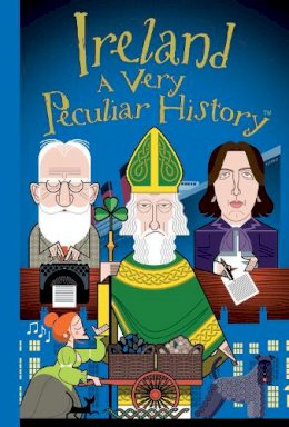 Jim Pipe - Ireland:  A Very Peculiar History - 9781905638987 - 9781905638987