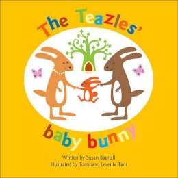 Susan Bagnall - The Teazles' Baby Bunny - 9781905664498 - V9781905664498