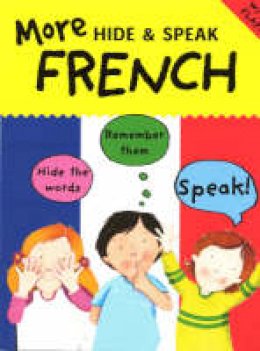 Catherine Bruzzone - More Hide & Speak French (Hide & Speak) - 9781905710270 - KCW0005494