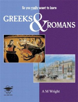 A M Wright - Greeks and Romans - 9781905735433 - V9781905735433