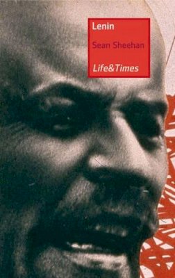 Seán Sheehan - Lenin (Life & Times) - 9781905791262 - V9781905791262