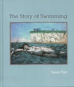 Susie Parr - Story of Swimming - 9781905928071 - V9781905928071