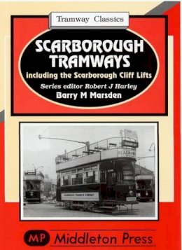 Barry M. Marsden - Scarborough Tramways - 9781906008154 - V9781906008154