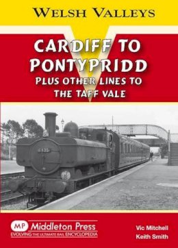 V Mitchell - Cardiff to Pontypridd - 9781906008956 - V9781906008956