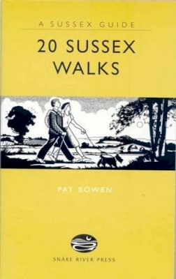 Pat Bowen - 20 Sussex Walks - 9781906022068 - V9781906022068
