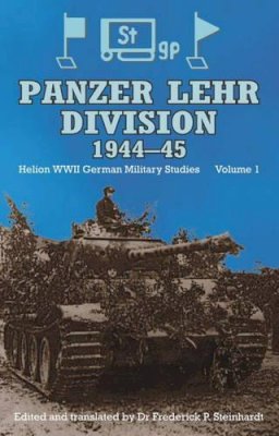 Fp Steinhardt - Panzer Lehr Division 1944-45 - 9781906033521 - V9781906033521