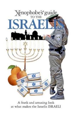 Aviv Ben Zeev - The Xenophobe's Guide to the Israelis - 9781906042387 - V9781906042387