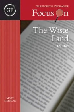 Matt Simpson - The Waste Land by T.S. Eliot - 9781906075095 - V9781906075095
