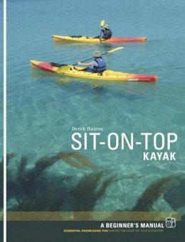 Derek Hairon - Sit-on-top Kayak: A Beginner's Manual - 9781906095024 - V9781906095024