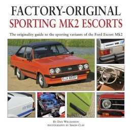 Daniel Williamson - Factory-original Sporting Mk2 Escorts - 9781906133290 - V9781906133290