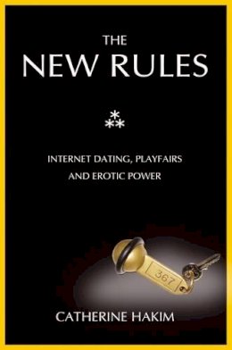 Catherine Hakim - The Rules of Having an Affair. by Alex S. Hunter - 9781906142704 - V9781906142704