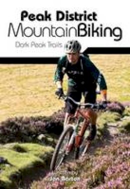 Barton, Jon - Peak District Mountain Biking - 9781906148188 - V9781906148188