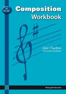 Alan Charlton - AS Music Composition Workbook - 9781906178314 - V9781906178314