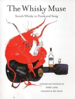 Robin Laing - The Whisky Muse - 9781906307448 - V9781906307448 Robin Laing - The Whisky Muse - 9781906307448 - V9781906307448