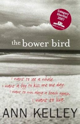 Ann Kelley - The Bower Bird - 9781906307455 - 9781906307455