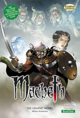 William Shakespeare - Macbeth the Graphic Novel (Classical Comics) - 9781906332051 - V9781906332051
