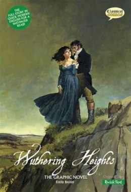 Emily Brontë - Wuthering Heights the Graphic Novel Quick Text - 9781906332884 - V9781906332884