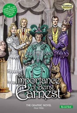 Oscar Wilde - The Importance of Being Earnest the Graphic Novel - 9781906332938 - V9781906332938