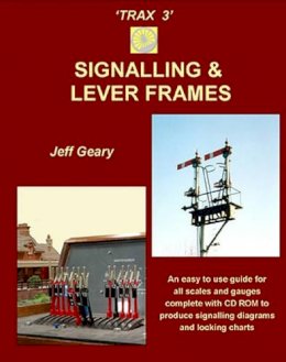 Jeff Geary - TRAX 3: Signalling and Lever Frames - 9781906419615 - V9781906419615