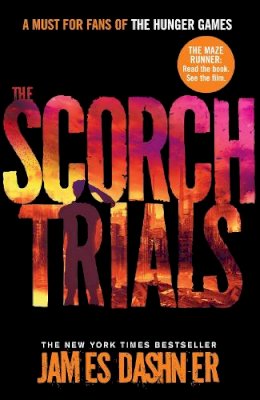 James Dashner - Scorch Trials 2 (Maze Runner) - 9781906427795 - 9781906427795