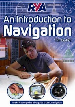 Tim Bartlett - RYA An Introduction to Navigation - 9781906435080 - V9781906435080