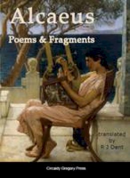 Alcaeus - Alcaeus Poems Fragments - 9781906451530 - V9781906451530