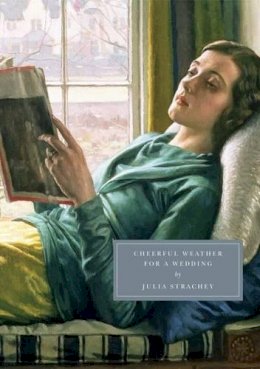 Julia Strachey - Cheerful Weather for the Wedding - 9781906462079 - V9781906462079
