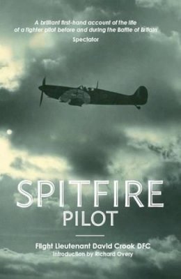 David Crook - Spitfire Pilot - 9781906502041 - V9781906502041