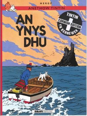 Hergé - An Ynys Dhu (Tintin in Cornish) (Cornish Edition) - 9781906587437 - V9781906587437