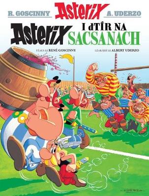 René Goscinny - Asterix I Dtir Na Sacsanaich - 9781906587642 - V9781906587642