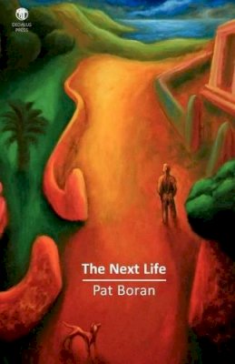 Pat Boran - The Next Life - 9781906614553 - KEX0281067