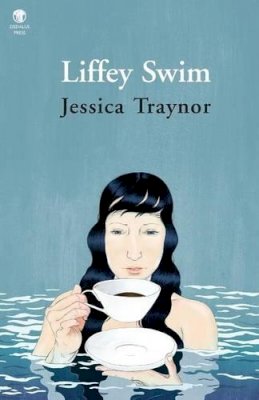 Traynor, Jessica - Liffey Swim - 9781906614973 - 9781906614973