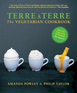 Amanda Powley - Terre a Terre: The Vegetarian Cookbook - 9781906650049 - V9781906650049