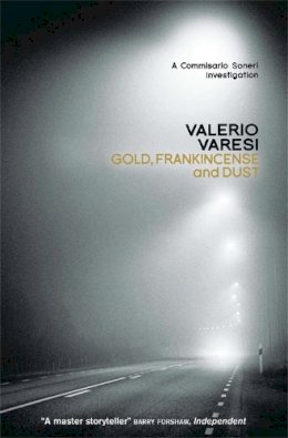 Valerio Varesi - Gold, Frankincense and Dust: A Commissario Soneri Investigation (Commissario Soneri 3) - 9781906694388 - V9781906694388
