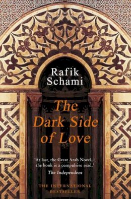 Rafik Schami - The Dark Side of Love - 9781906697242 - V9781906697242