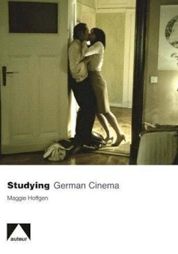 Maggie Hoffgen - Studying German Cinema (Studying Films) - 9781906733001 - V9781906733001