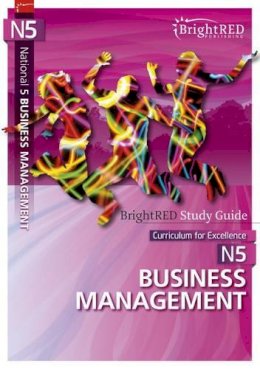 William Reynolds - BrightRED Study Guide: National 5 Business Management - 9781906736330 - V9781906736330