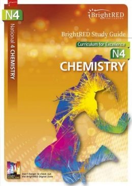 Robert West - BrightRED Study Guide National 4 Chemistry: N4 - 9781906736477 - V9781906736477