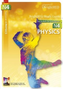 Paul Van Der Boon - BrightRED Study Guide National 4 Physics - 9781906736514 - V9781906736514