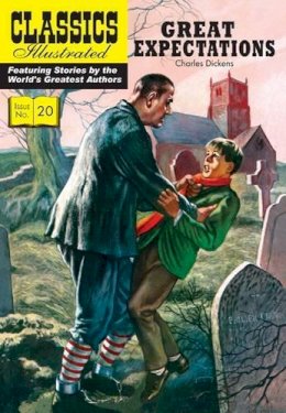 Charles Dickens - Great Expectations (Classics Illustrated No 20) - 9781906814434 - V9781906814434