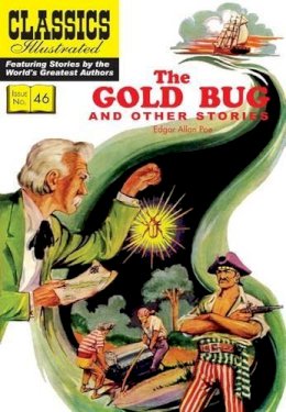 Edgar Allan Poe - The Gold Bug and Other Stories (Classics Illustrated) - 9781906814731 - V9781906814731
