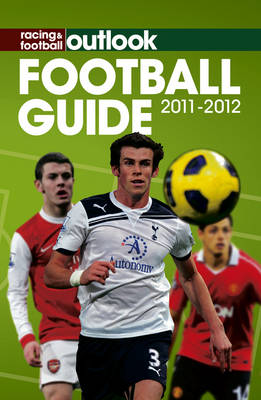 Paul Charlton (Ed.) - Racing & Football Outlook Football Guide 2011-2012 - 9781906820701 - KRF0027917