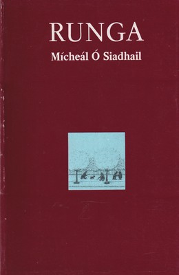 Mícheál Ó Siadhail - Runga - 9781906882334 - 9781906882334